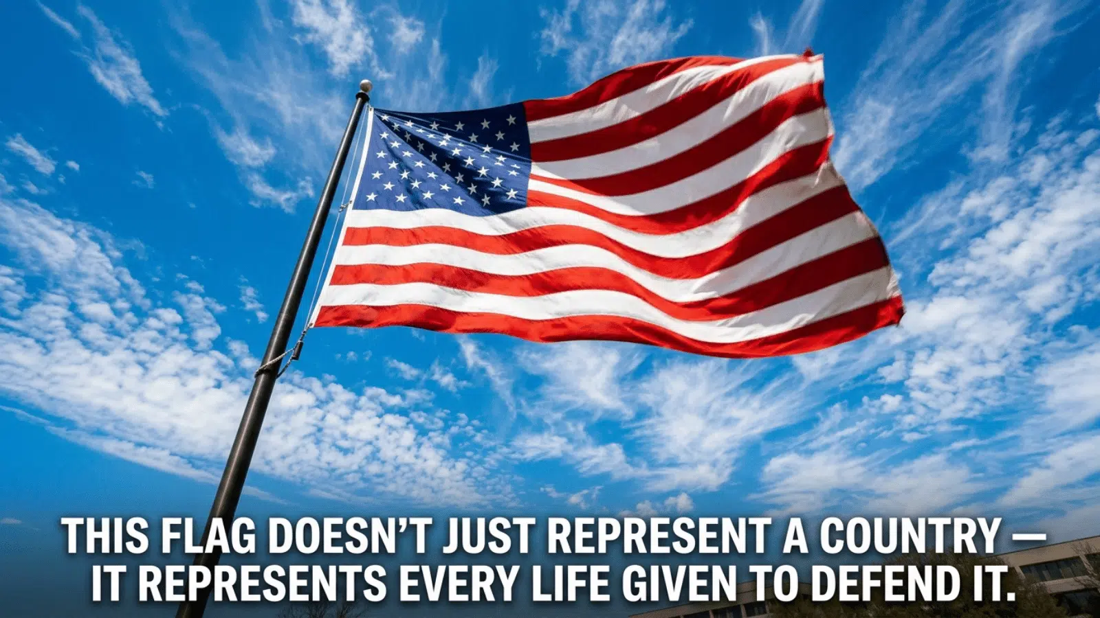 american flag waving against a bright blue sky with tribute text honoring lives sacrificed to defend the nation and freedom