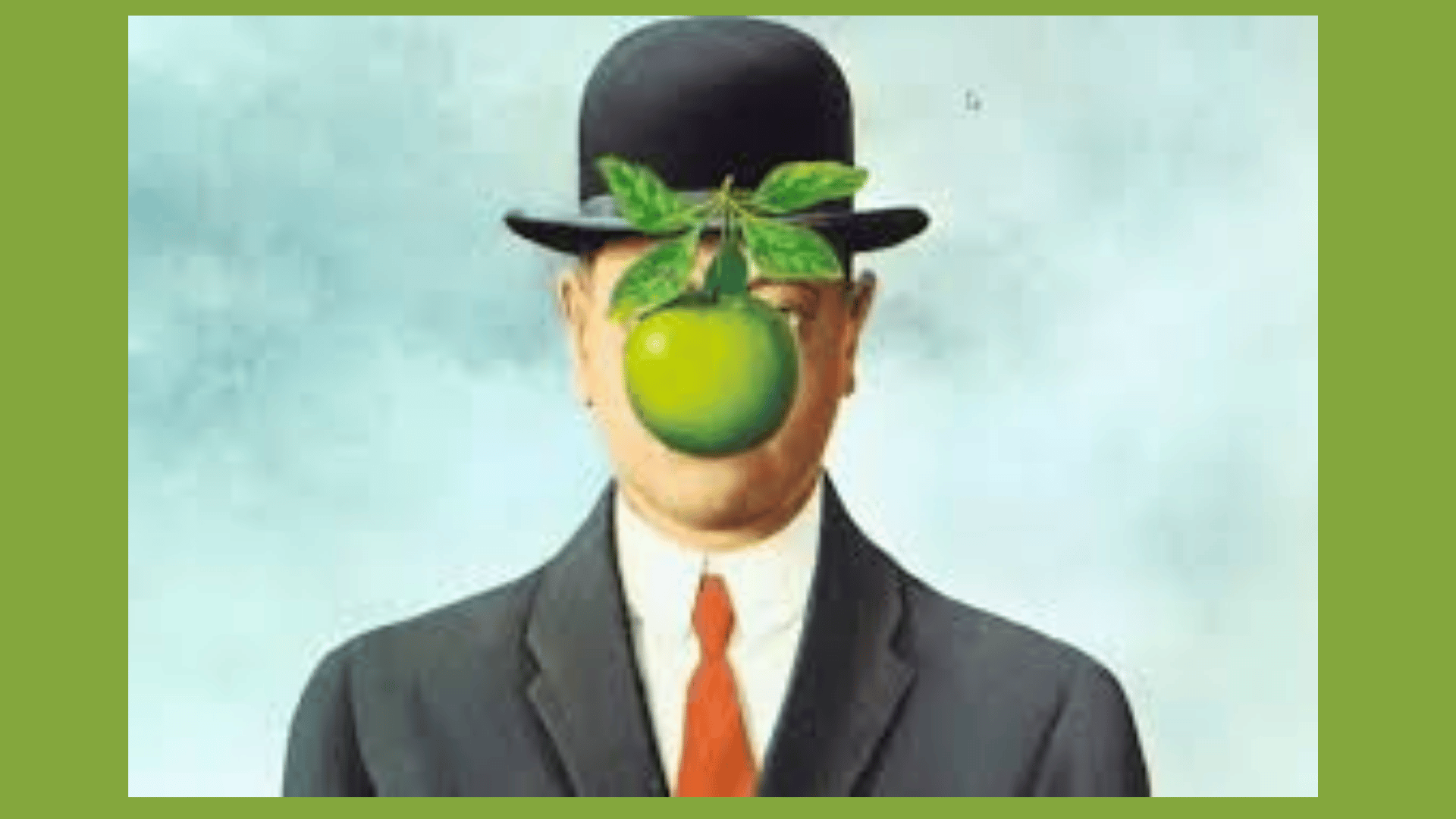 René Magritte’s surreal painting The Son of Man featuring a suited man in a bowler hat with a green apple obscuring his face.