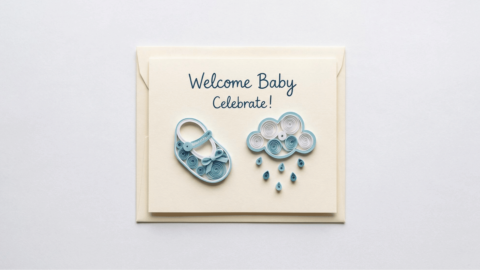 welcome baby card with quilled paper blue bootie and cloud with raindrops on cream cardstock